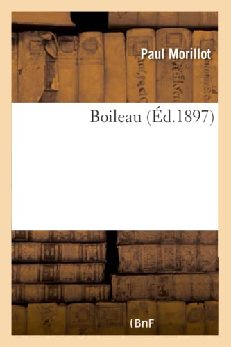 Boileau (Histoire) (French Edition)