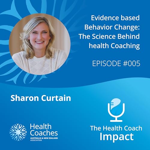 Evidence based Behavior Change: The Science Behind health Coaching