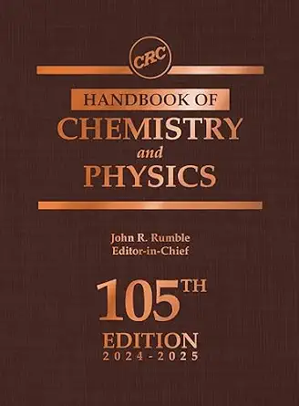 CRC Handbook of Chemistry and Physics (Current Edition)