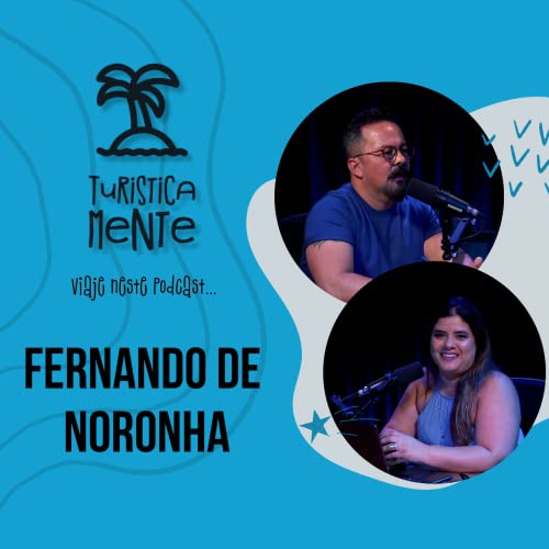 EP01 - FERNANDO DE NORONHA - TURISTICAMENTE