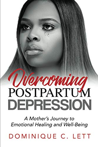 Overcoming Postpartum Depression: A Mother’s Journey to Emotional Healing and Well-Being