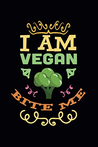 I am vegan bite me: DIN A5 | (6x9 inch) | Dot-Grid (Punkteraster) | Notizbuch | Notebook | 120 Seiten (120 pages)