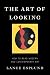The Art of Looking: How to Read Modern and Contemporary Art