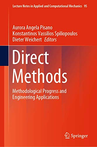Direct Methods: Methodological Progress and Engineering Applications: 95 (Lecture Notes in Applied and Computational Mechanics) view 2