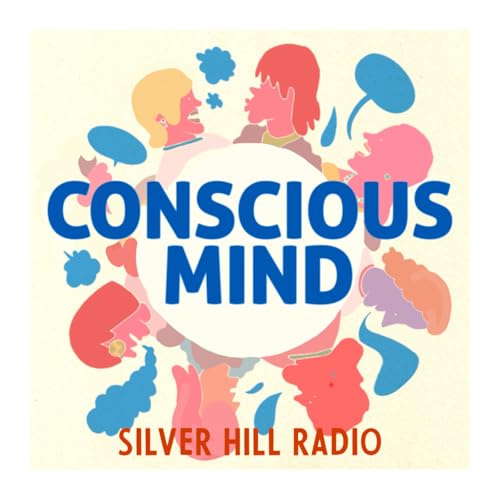 #14 Conscious Mind - Dr. Laura Gardner