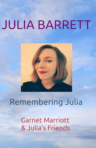 Julia Barrett: Remembering Julia