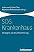 Produktbild SOS Krankenhaus: Strategien zur Zukunftssicherung