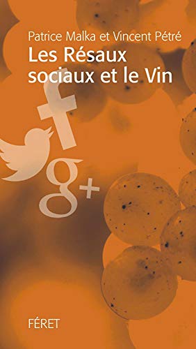 Télécharger RESEAUX SOCIAUX ET LE VIN PDF Ebook En Ligne