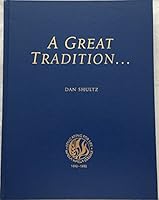 A great tradition--: Music at Walla Walla College, 1892-1992 B0006F3XFS Book Cover