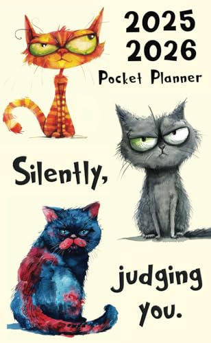 2025-2026 Pocket Planner: 2 Year Funny Cat Schedule Organizer for Feline Lovers. Compact Agenda for Purse.