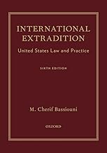 International Extradition: United States Law and Practice