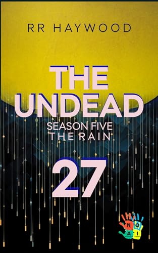 The Undead Twenty-Seven: The Garden Centre: Season Five. The Rain.