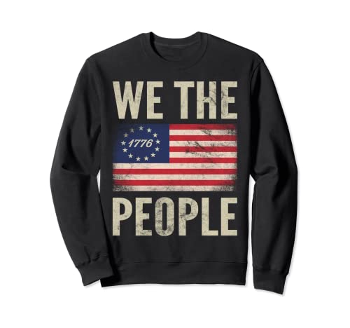 We The People Patriotic American Flag Regalo 1776 Betsy Ross Sudadera