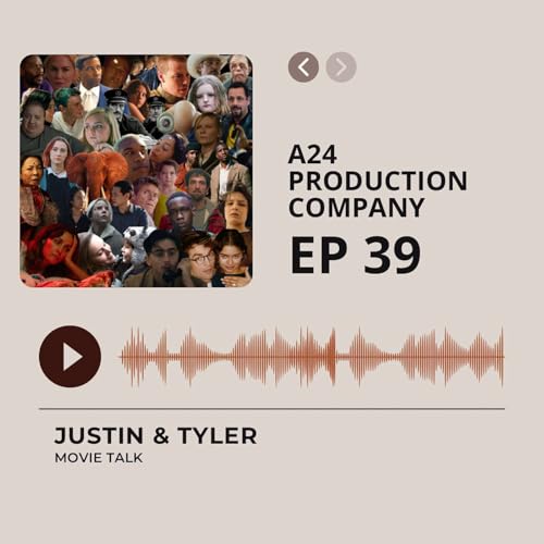 EP.39 A24 Films