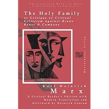 The Holy Family or Critique of Critical Criticism Against Bruno Bauer & Company Paperback December 16, 2022