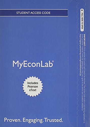 NEW MyLab Economics with Pearson eText -- Access Card -- for Microeconomics