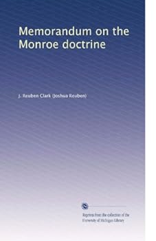 Paperback Memorandum on the Monroe doctrine Book