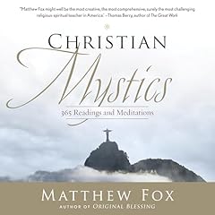 Christian Mystics Audiolibro Por Matthew Fox arte de portada
