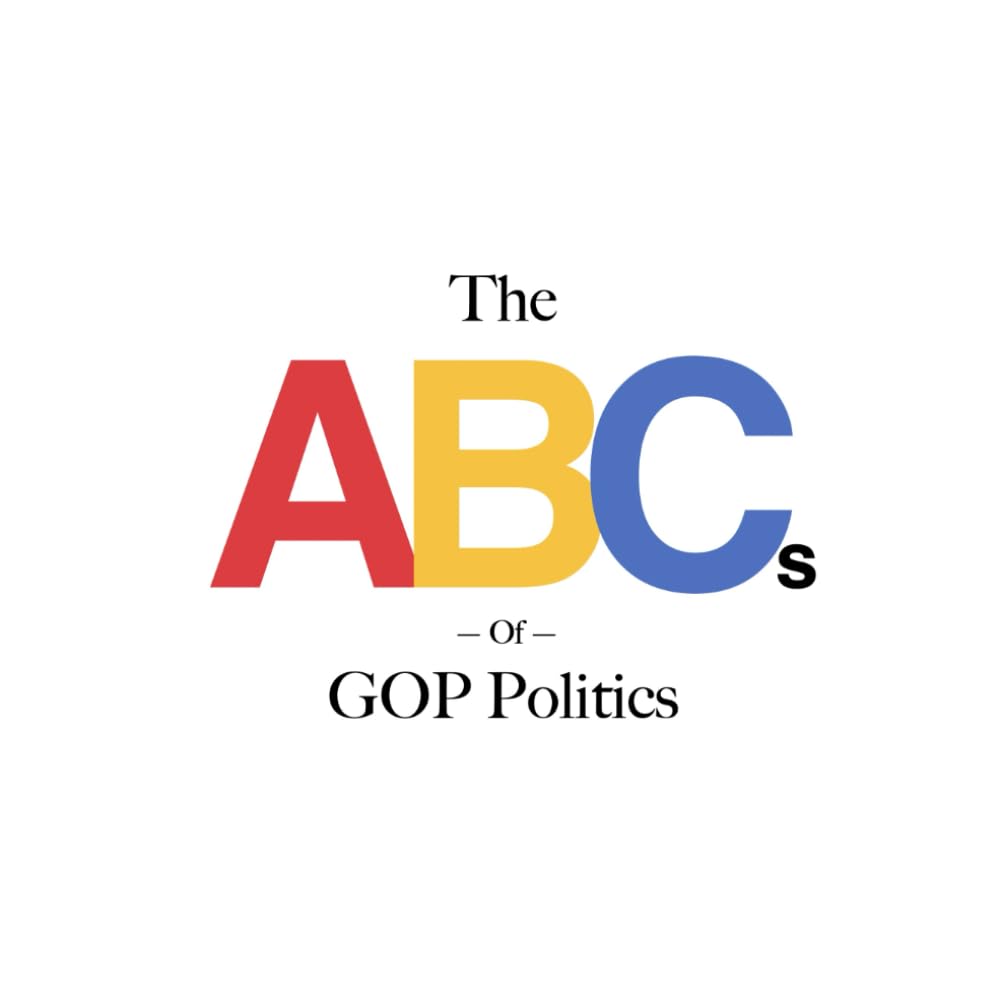 The ABCs of GOP Politics