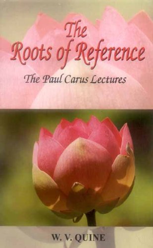 The Roots Of Reference: The Paul Carus Lectures Cover