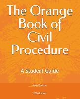 The Orange Book of Civil Procedure: A Student Guide 1099892600 Book Cover