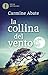 La Collina Del Vento - 3