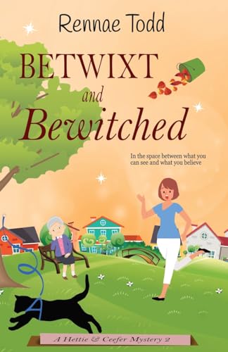 Betwixt and Bewitched: A pawfectly cozy cat mystery (Hettie & Ceefer Mysteries)