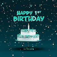 Happy 1st Birthday: Kids Birthday Party Guest Book - Green Edition 1793425914 Book Cover