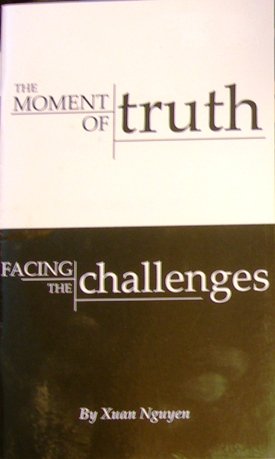 The Moment of Truth Facing the Challenges 0972684816 Book Cover