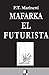 mafarka (Spanish Edition)