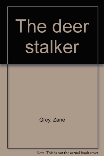 The Deer Stalker 1555040977 Book Cover