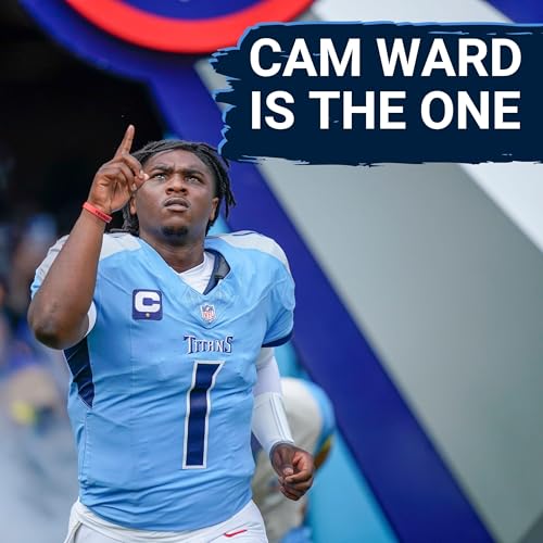 『Tennessee Titans Cam Ward IS THE ONE, Predictable Pass Rush Problems & Shocking Titans Issues Arise』のカバーアート