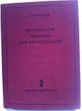  Automatische Regelung von Kesselanlagen