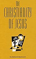 The Christianity of Jesus 0856060194 Book Cover