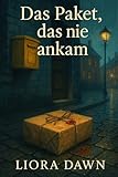 Das Paket, das nie ankam: Ein Küsten-Cosy über eine verlorene Posttasche, eine gefälschte Quittung und eine alte Schuld (Die Marigold-Court-Mysteries, Band 2)