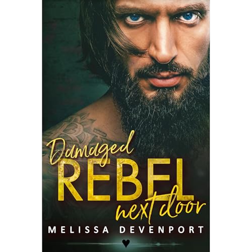 Damaged Rebel Next Door Audiolibro Por Melissa Devenport arte de portada