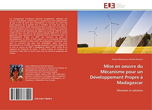 Mise en oeuvre du Mécanisme pour un Développement Propre à Madagascar: Obstacles et solutions (Omn.Univ.Europ.) (French Edition)