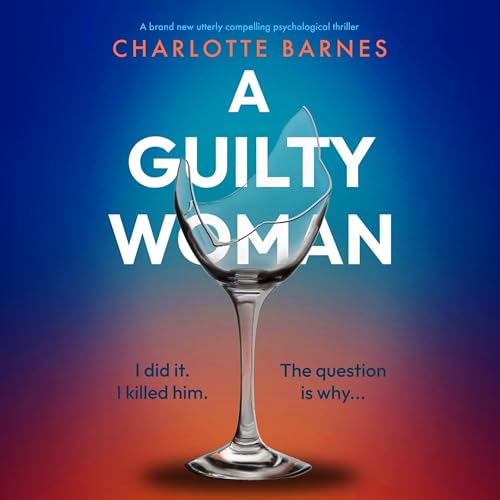 A Guilty Woman by Charlotte Barnes episode artwork