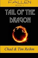 Tail of the Dragon (Fallen) 1481806181 Book Cover