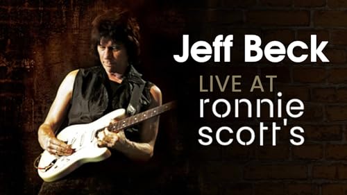 Jeff Beck - Live at Ronnie Scott's