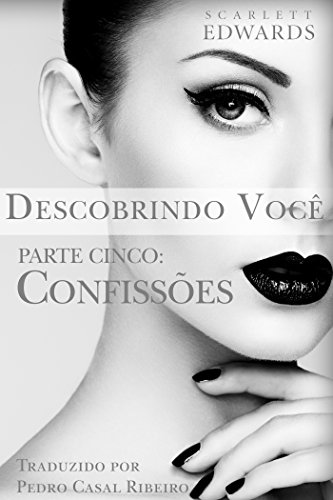 Descobrindo Você 5: Confissões