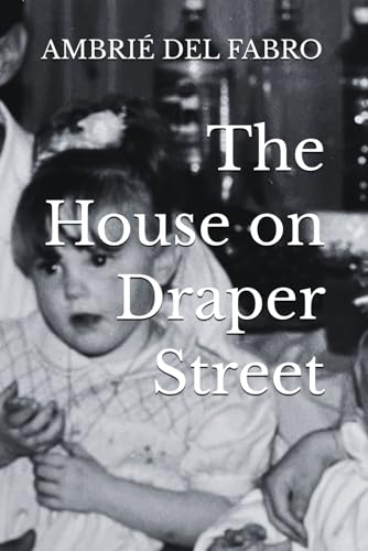 The House On Draper Street