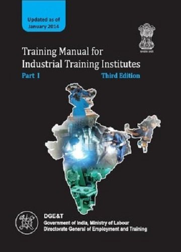 Training Manual for Industrial Training Institutes - Part 1