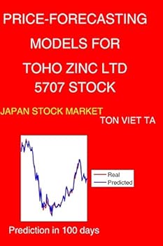 Paperback Price-Forecasting Models for Toho Zinc Ltd 5707 Stock Book