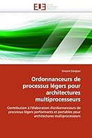 Ordonnanceurs de Processus La(c)Gers Pour Architectures Multiprocesseurs 6131519978 Book Cover