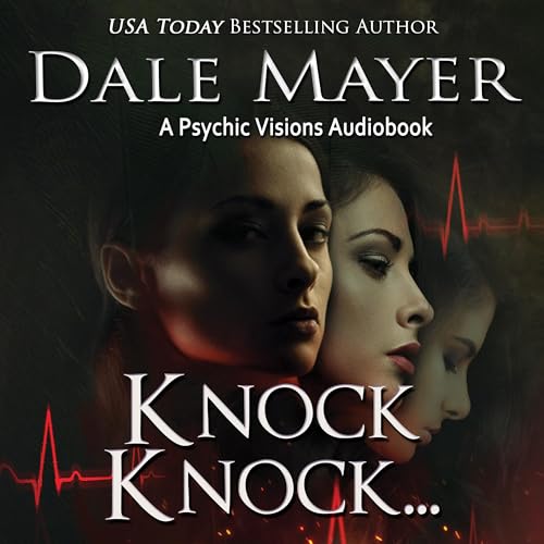 Knock Knock... by Dale Mayer episode artwork