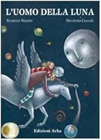 L'uomo della luna 8880720864 Book Cover