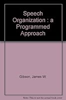 Speech organization: A programmed approach B0006VZS6Y Book Cover