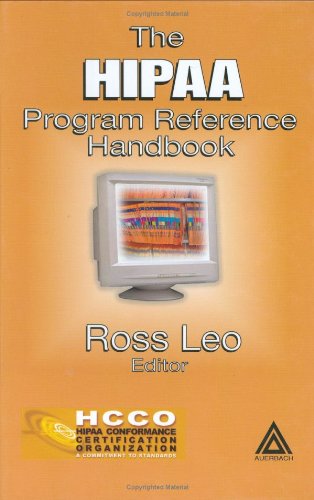 HIPAA Program Reference Handbook HIPAA Program Reference Handbook