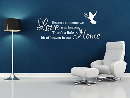 Because Someone We Love is in Heaven Wall Quote Wall Sticker Transfer Decal Mural Colour White Size X-Large 96cm Wide x 42cm high